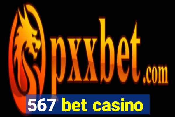 567 bet casino